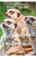 Spirit Animals: Story Telling Thirty Five