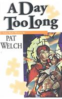 A Day Too Long
