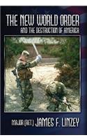 New World Order and the Destruction of America