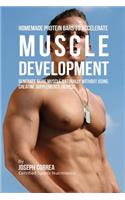 Homemade Protein Bars to Accelerate Muscle Development