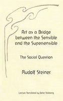Art as a Bridge between the Sensible and the Supersensible