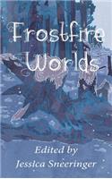 Frostfire Worlds