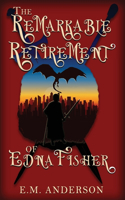 Remarkable Retirement of Edna Fisher