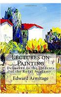 Lectures on Painting: Delivered to the Students of the Royal Acadamy