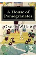 A House of Pomegranates: Classics