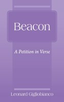 Beacon: A Petition in Verse