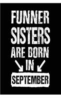 Funner Sisters Are Born In September