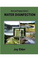 Next Level Prepping Volume 2: Water Disinfection(2 Next Level Prepping)