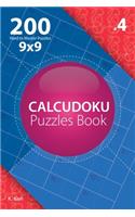 Calcudoku - 200 Hard to Master Puzzles 9x9 (Volume 4)