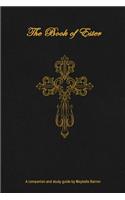 Book of Ester: Study Guide: Read Through with Chapter by Chapter Study Questions