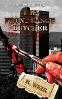 The Front Range Butcher: A Jarvis Mann Detective Novel(Jarvis Mann Detective)