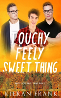 Touchy Feely Sweet Thing