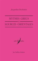 Mythes Grecs Et Sources Orientales