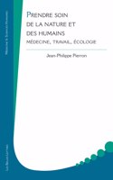 Prendre Soin de la Nature Et Des Humains