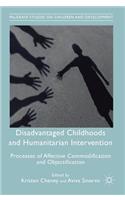 Disadvantaged Childhoods and Humanitarian Intervention