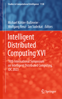 Intelligent Distributed Computing XVI