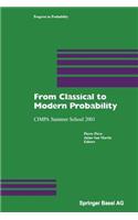 From Classical to Modern Probability
