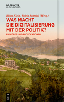 Was Macht Die Digitalisierung Mit Der Politik?