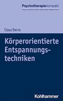 Korperorientierte Entspannungstechniken