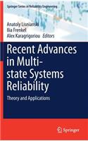 Recent Advances in Multi-State Systems Reliability