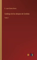 Catálogo de los obispos de Cordoba