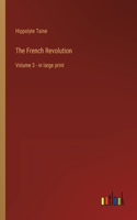 French Revolution: Volume 3 - in large print