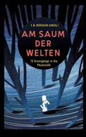 Am Saum der Welten