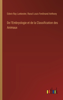 De l'Embryologie et de la Classification des Animaux