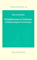 Reduplikationen Im Turkischen: Morphophonologische Untersuchungen(56 Turcologica,)