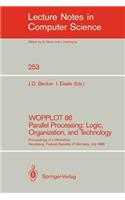 Wopplot 86 Parallel Processing: Logic, Organization, and Technology