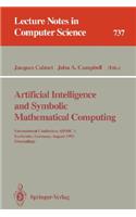 Artificial Intelligence and Symbolic Mathematical Computing: International Conference Aismc-1, Karlsruhe, Germany, August 3-6, 1992. Proceedings