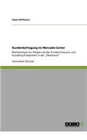 Kundenbefragung im Mercado-Center