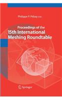 Proceedings of the 15th International Meshing Roundtable