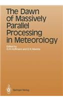 Dawn of Massively Parallel Processing in Meteorology