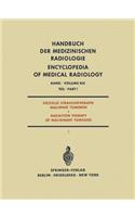 Spezielle Strahlentherapie Maligner Tumoren Teil 1 / Radiation Therapy of Malignant Tumours Part 1