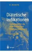 Diätetische Indikationen