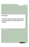 Vorlesen. Evaluierung eines Instruments zur Förderung von Lesekompetenz bei Kindern