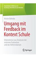 Umgang mit Feedback im Kontext Schule: Erkenntnisse aus Analysen der externen Evaluation und des Referendariats(Psychologie in Bildung und Erziehung: Vom Wissen zum Handeln)