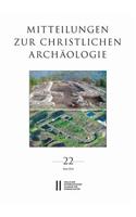 Mitteilungen Zur Christlichen Archaologie / Mitteilungen Zur Christlichen Archaologie Band 22