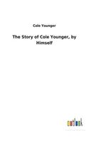 Story of Cole Younger, by Himself