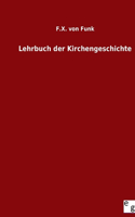Lehrbuch der Kirchengeschichte