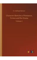 Character Sketches of Romance, Fiction and the Drama