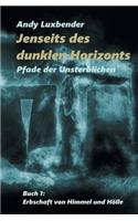 Jenseits des dunklen Horizonts