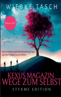 Kexus Magazin - Wege zum Selbst