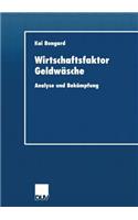 Wirtschaftsfaktor Geldwäsche