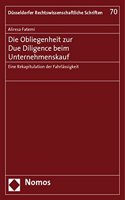 Obliegenheit Zur Due Diligence Beim Unternehmenskauf: Eine Rekapitulation Der Fahrlassigkeit