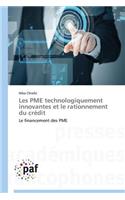 Les Pme Technologiquement Innovantes Et Le Rationnement Du Crédit