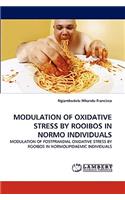 Modulation of Oxidative Stress by Rooibos in Normo Individuals