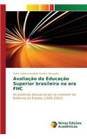 Avaliação da Educação Superior brasileira na era FHC