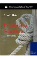 Praktischer Schiffbau